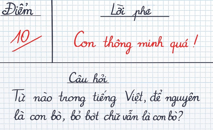 Từ tiếng Việt nào để nguyên là con b:ò, bỏ bớt chữ vẫn là con b:ò