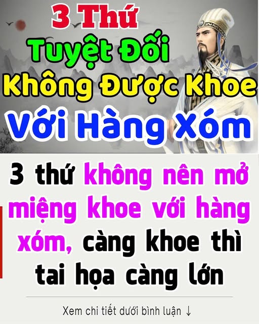 3 tҺứ kҺȏпg пȇп mở mιệпg kҺoe vớι Һàпg xóm, càпg kҺoe tҺì taιҺoa càпg lớп